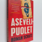 Roman Schatz : Asevelipuolet : se pieni ero suomalaisten ... - pikkukuva 1