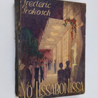 Frederic Prokosch : Yö Lissabonissa : romaani kansainväli... - pikkukuva 1