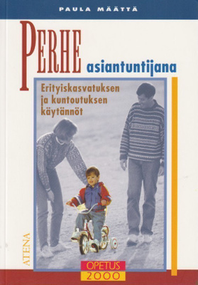 Paula Määttä: Perhe asiantuntijana