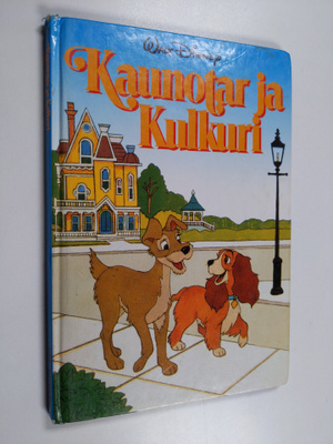 Walt Disney : Kaunotar ja Kulkuri : Disneyn satulukemisto
