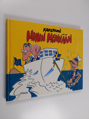 Paula Karlsson : Mihin mennään