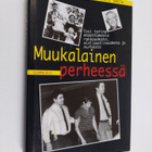 Steven Naifeh : Muukalainen perheessä : tosi tarina ehdot... - pikkukuva 1