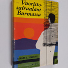 Gordon S. Seagrave : Vuoristosairaalani Burmassa - pikkukuva 1
