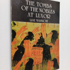 Lise Manniche : The tombs of the nobles at Luxor - pikkukuva 1