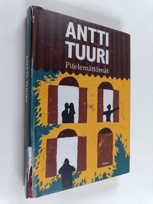 Antti Tuuri : Pitelemättömät