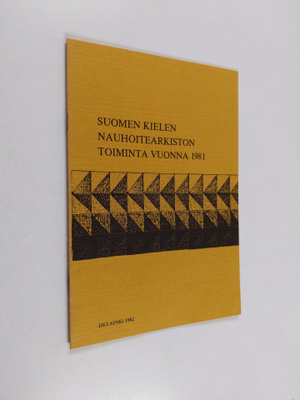 Suomen kielen nauhoitearkiston toiminta vuonna 1981