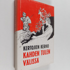 Kertojien Kerho : Kahden tulen välissä, tarinoita 3 - pikkukuva 1
