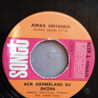 SINGLE- LEVY:  JUKKA VIRTANEN   SONET T 6579 - pikkukuva 2
