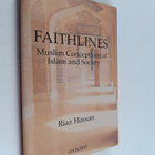Riaz Hassan : Faithlines : Muslim Conceptions of Islam an... - pikkukuva 1