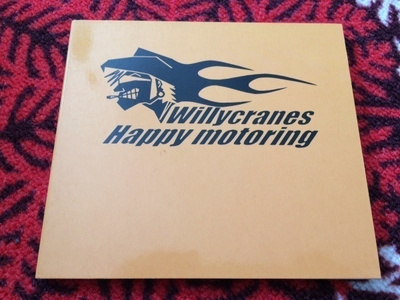 Willycranes: Happy Motoring (CD)