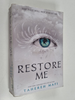 Tahereh Mafi : Restore me