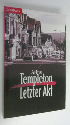 Aline Templeton : Letzter Akt