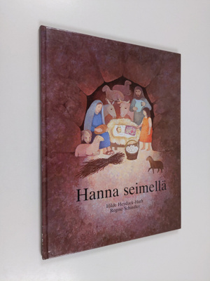 Regine Schindler ym. : Hanna seimellä
