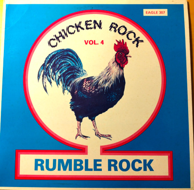 CHICKEN ROCK VOL 4-Rumble Rock,EAGLE 307