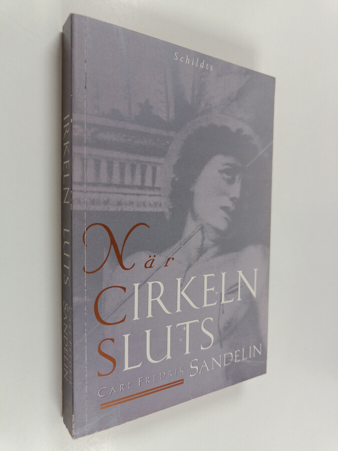 Carl Fredrik Sandelin : När cirkeln sluts : roman
