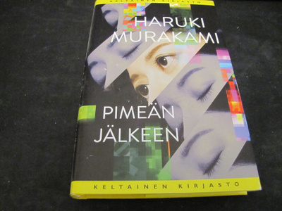 Murakami, Haruki - Pimeän jälkeen