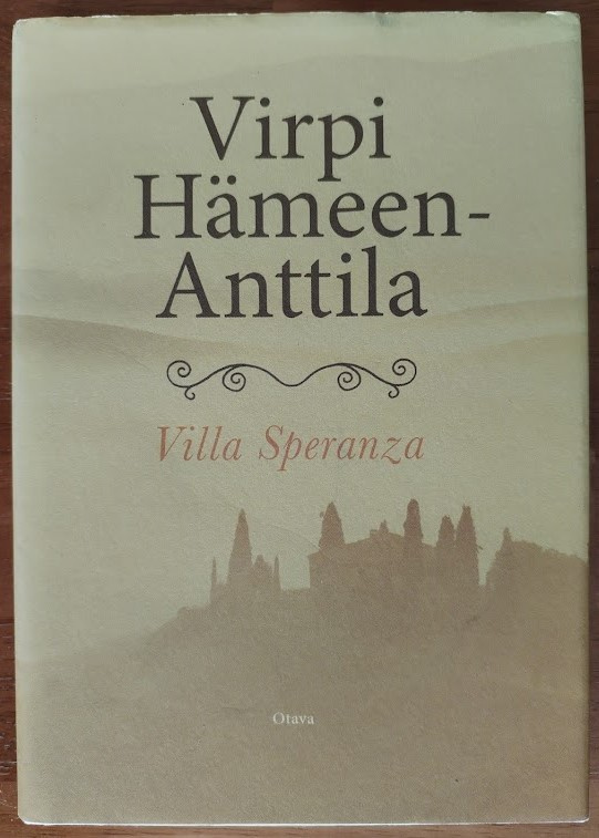 Virpi Hämeen-Anttila: Villa Speranza (sid.)