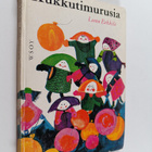 Leena Erkkilä : Kukkutimurusia : Satuja - pikkukuva 1