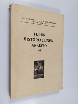 Turun historiallinen arkisto VII