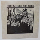 GRINGOS LOCOS - S/T M-/M- LP + KOKO BÄNDIN NIMMARIT! - pikkukuva 3