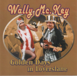 Wally Mckey - Golden Days In Loverslane (CD)