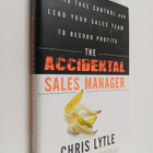 Chris Lytle : The Accidental Sales Manager - How to Take ... - pikkukuva 1