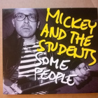 Mickey And The Students - Some People CD - pikkukuva 1