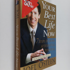 Joel Osteen : Your best life now : 7 steps to living at y... - pikkukuva 1
