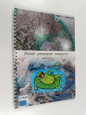 Katri Parikka : Ötökät pelastavat maapallon