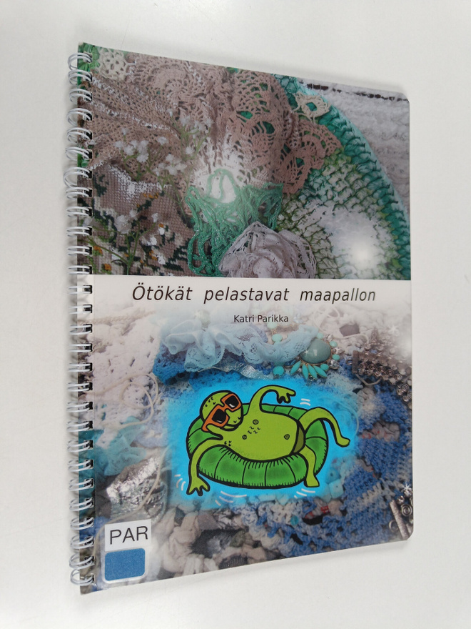 Katri Parikka : Ötökät pelastavat maapallon