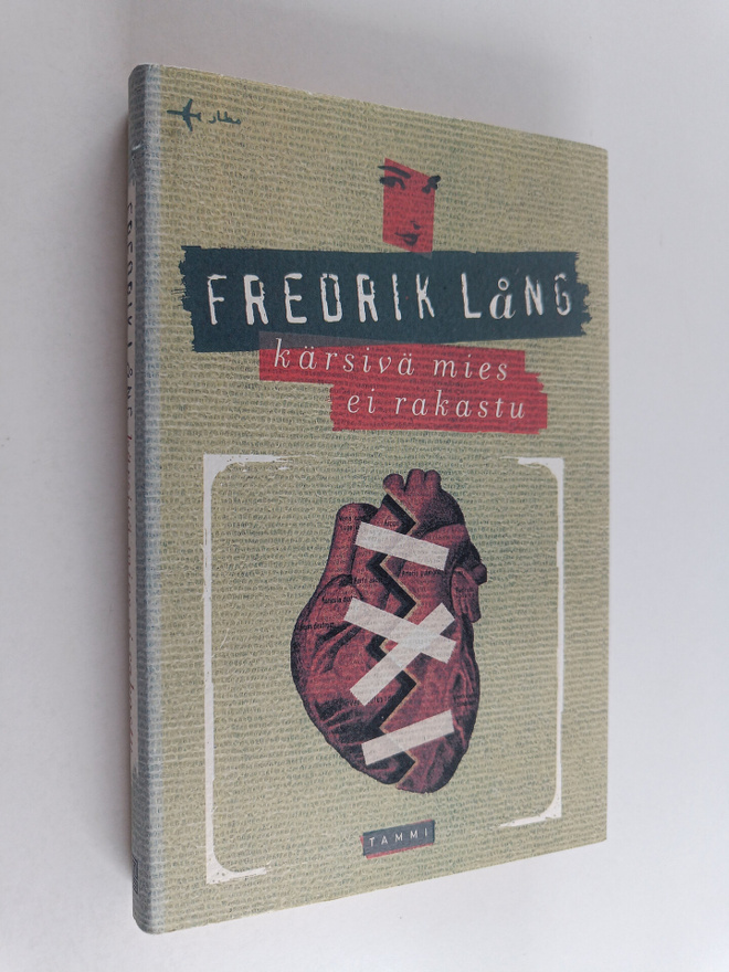 Fredrik Lång : Kärsivä mies ei rakastu