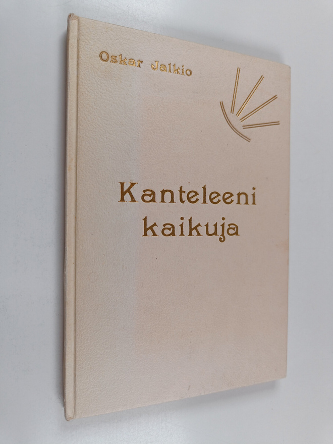 Oskar Jalkio : Kanteleeni kaikuja