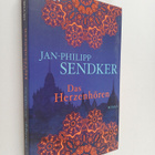 Jan-Philipp Sendker : Das Herzenhören : Roman - pikkukuva 1
