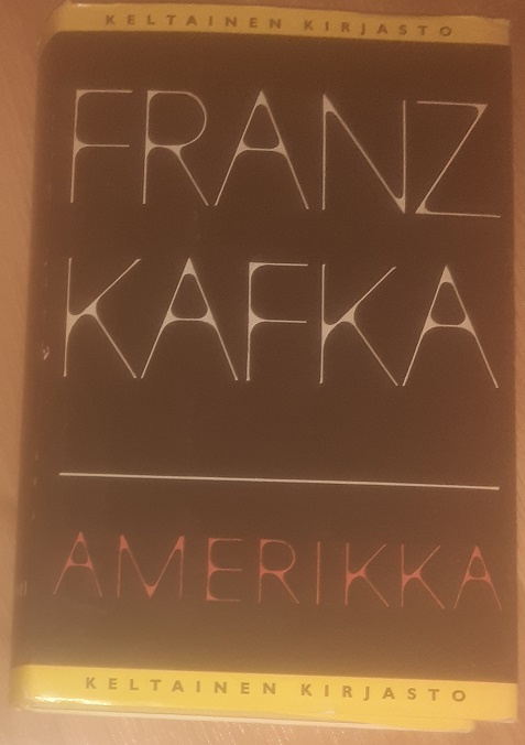 Franz Kafka: Amerikka