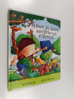 Ian Whybrow : Harri ja dinot suojelevat eläimiä