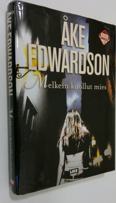 Åke Edwardson : Melkein kuollut mies