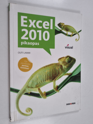Outi Lammi : Excel 2010 : pikaopas
