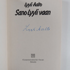 Lyyli Aalto : Sano Lyyli vaan (signeerattu) - pikkukuva 3