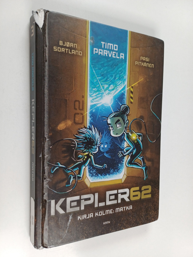 Timo Parvela : Kepler62 Kirja kolme : Matka