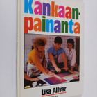 Lisa Allvar : Kankaanpainanta - pikkukuva 1