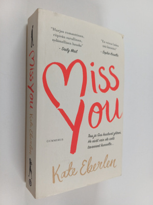 Kate Eberlen : Miss You