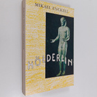 Mikael Enckell : Hölderlin - pikkukuva 1