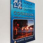 Mark Ellman : Mala Ocean Tavern Cookbook : Recipes for a ... - pikkukuva 1