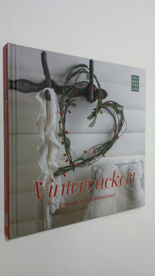 Edle Catharina Norman : Vintervackert : kransar och dekor...