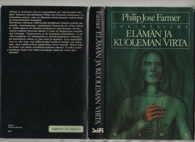 Farmer: Elämän ja kuoleman virta, WSOY 1988, 1.p., skp., K3