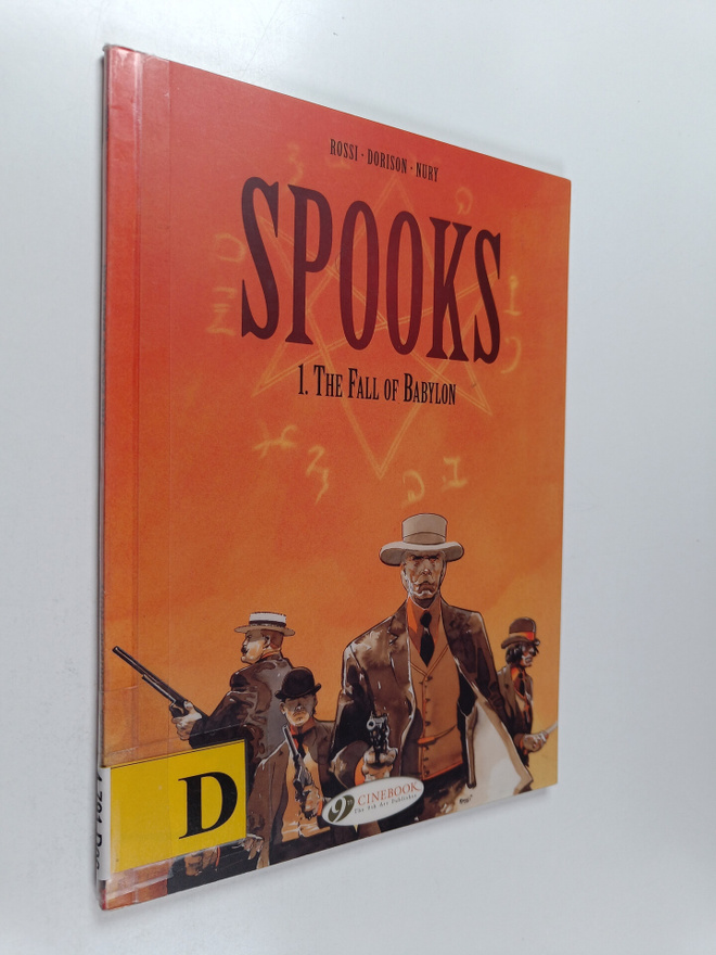 Xavier Dorison : Spooks 1 : The Fall of Babylon