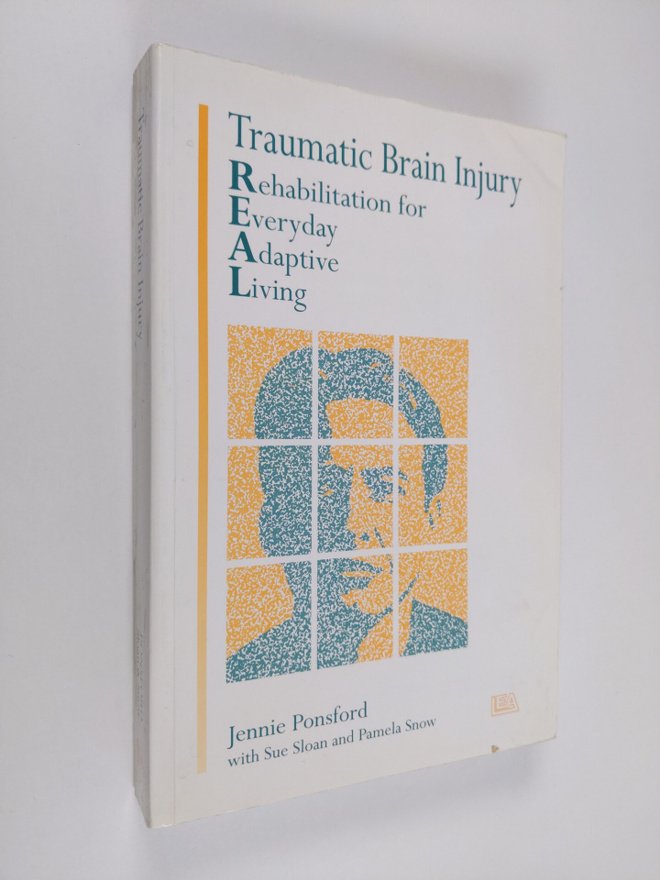 Jennie Ponsford : Traumatic brain injury : rehabilitation...