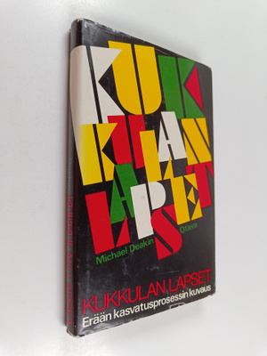 Michael Deakin : Kukkulan lapset : Erään kasvatusprosessi...