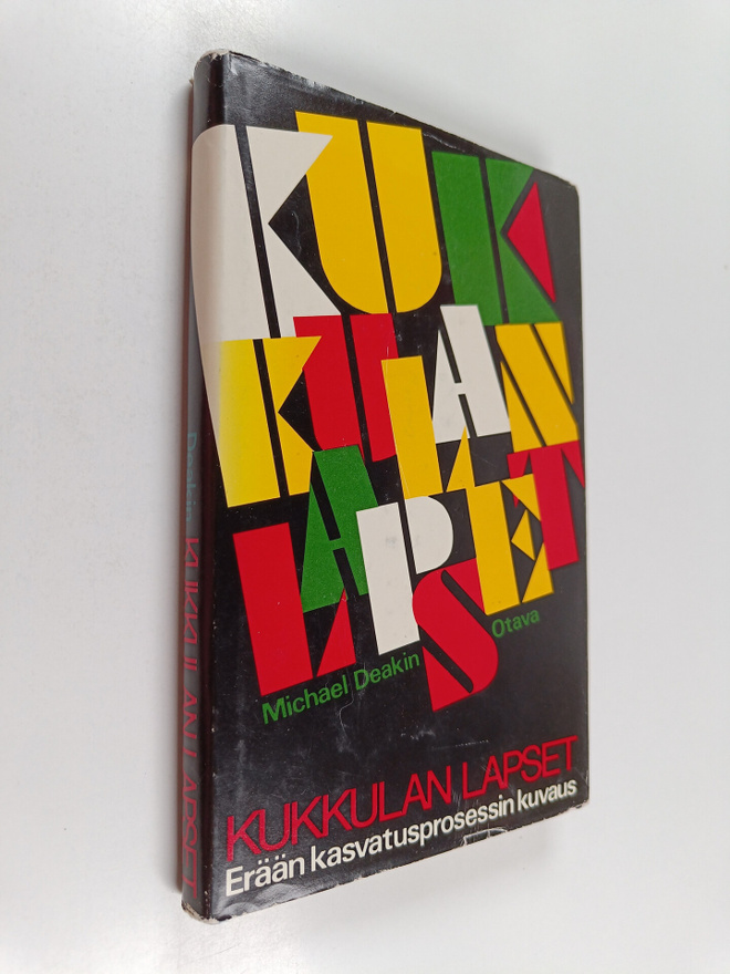 Michael Deakin : Kukkulan lapset : Erään kasvatusprosessi...