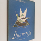 P. Mustapää : Linnustaja : runoja - pikkukuva 1